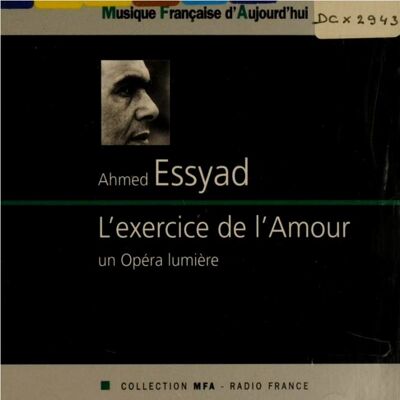 Essyad Ahmed: Exercice De Lamour Essyad Ahmed: Exercice De Lamour