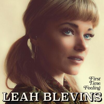 Blevins Leah: First Time Feeling Blevins Leah: First Time Feeling