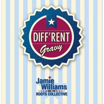 Williams Jamies/Roots Collective: Diffrent Gravy Williams Jamies/Roots Collective: Diffrent Gravy