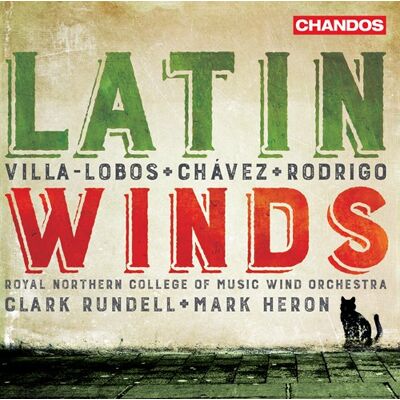 Latin Winds (Villa-Lobos/Chavez/Rodrigo) Latin Winds (Villa-Lobos/Chavez/Rodrigo)