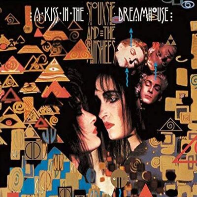 Siouxsie & The Banshees: Kiss in the dreamhouse Siouxsie & The Banshees: Kiss in the dreamhouse