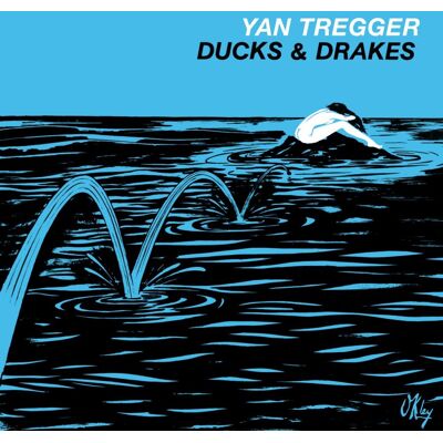 Tregger Yan: Ducks & Drakes Tregger Yan: Ducks & Drakes