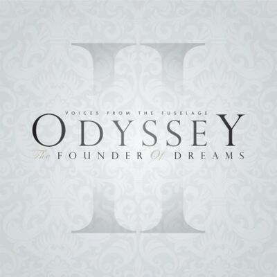 Voices From The Fuselage: Odyssey - Founder Of.. Voices From The Fuselage: Odyssey - Founder Of..