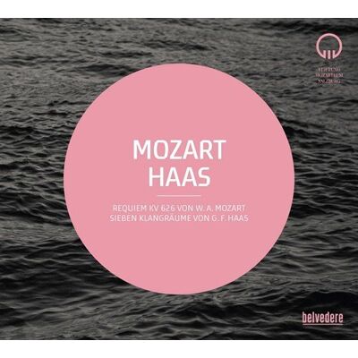 Mozart / Haas: Requiem / Klangräume Mozart / Haas: Requiem / Klangräume