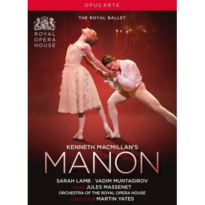 Massenet: Kenneth MacMillan's Manon Massenet: Kenneth MacMillan's Manon