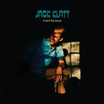 Klatt Jack: It Ain't the Same Klatt Jack: It Ain't the Same