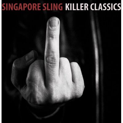 Singapore Sling: Killer Classics Singapore Sling: Killer Classics