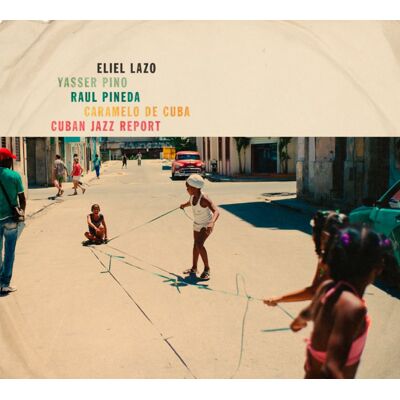 Lazo Eliel/Pino/Pineda/De Cuba: Cuban Jazz Re... Lazo Eliel/Pino/Pineda/De Cuba: Cuban Jazz Re...