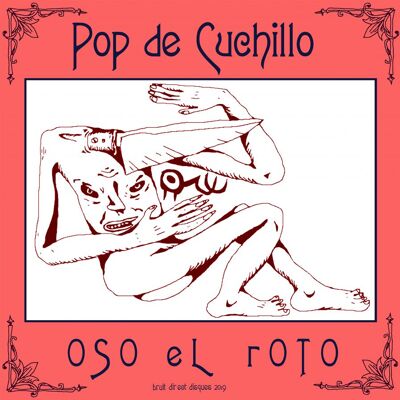 Oso El Roto: Pop De Cuchillo Oso El Roto: Pop De Cuchillo