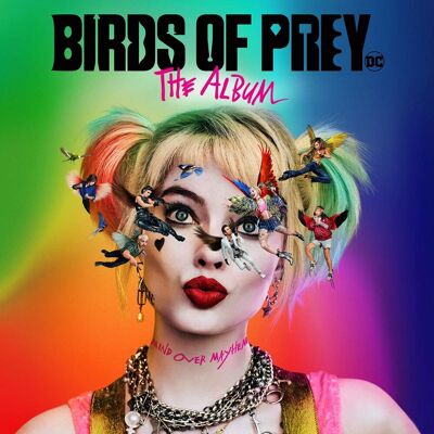 Soundtrack: Birds of prey/The album Soundtrack: Birds of prey/The album