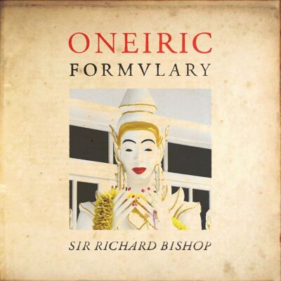 Bishop Sir Richard: Oneiric Formvlary Bishop Sir Richard: Oneiric Formvlary