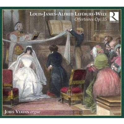Lefebure / Wely: Ouvres Pour Or Lefebure / Wely: Ouvres Pour Or