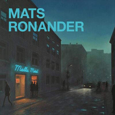 Ronander Mats: Malla Motel Ronander Mats: Malla Motel
