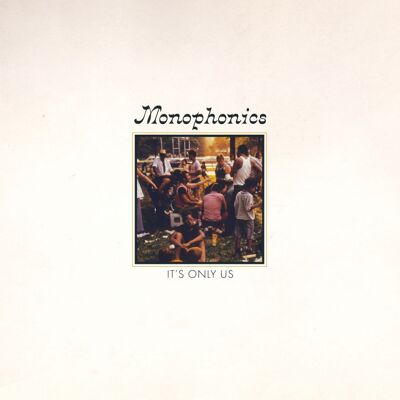 Monophonics: It's only us (Black) Monophonics: It's only us (Black)