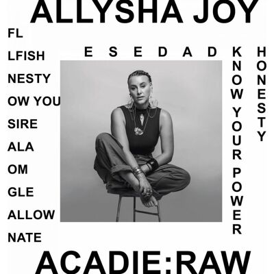 Joy Allysha: Acadie - Raw Joy Allysha: Acadie - Raw