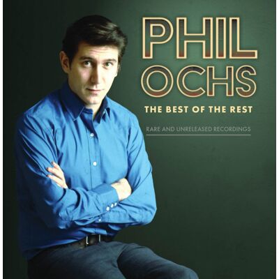 Ochs Phil: Best of the rest 1964-70 Ochs Phil: Best of the rest 1964-70