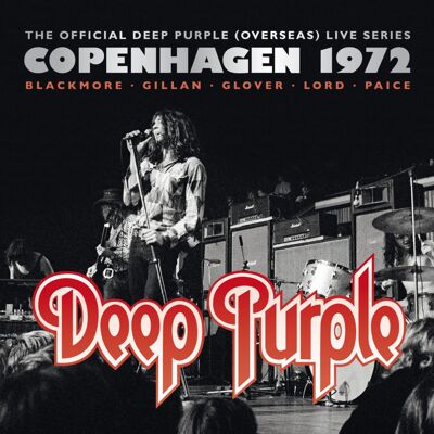 Deep Purple: Copenhagen 1972 Deep Purple: Copenhagen 1972