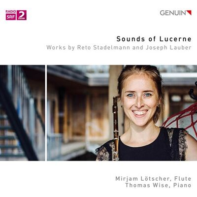 Stadelmann / Lauber: Sounds Of Lucerne Stadelmann / Lauber: Sounds Of Lucerne
