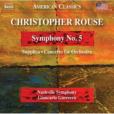 Rouse Christopher: Symphony No 5 Rouse Christopher: Symphony No 5