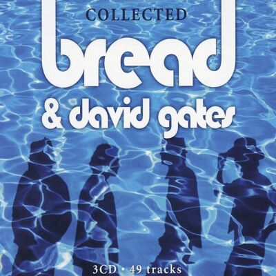 Bread/David Gates: Collected 1969-94 Bread/David Gates: Collected 1969-94