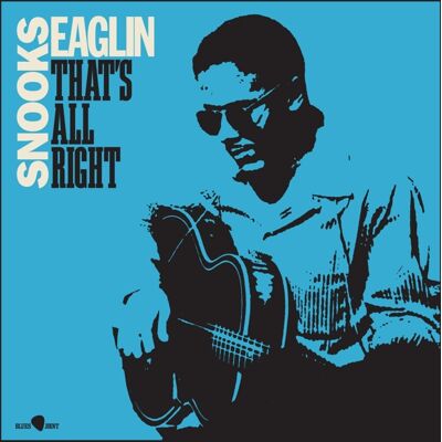 Snooks Eaglin: That's All Right Snooks Eaglin: That's All Right
