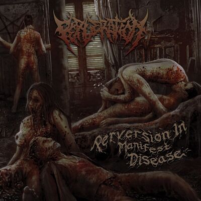 Perveration: Perversion in Manifest Disease Perveration: Perversion in Manifest Disease