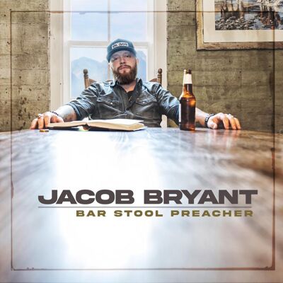Bryant Jacob: Bar Stool Preacher Bryant Jacob: Bar Stool Preacher