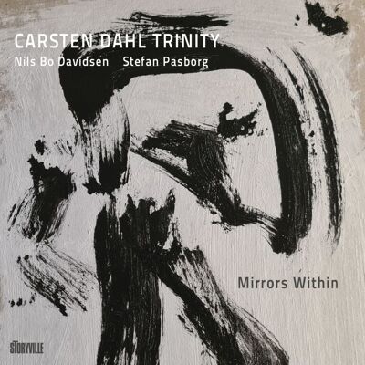 Dahl Carsten Trinity: Mirrors Within Dahl Carsten Trinity: Mirrors Within