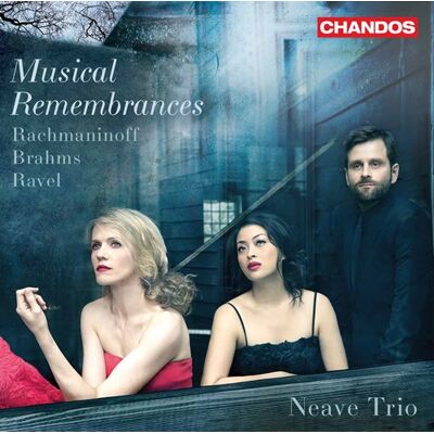 Neave Trio: Musical Rememberances Neave Trio: Musical Rememberances
