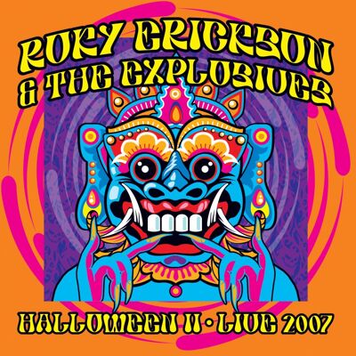 Erickson Roky & The Explosives: Halloween II Erickson Roky & The Explosives: Halloween II