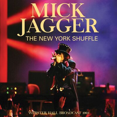 Jagger Mick: New York Shuffle (Broadcast 1993) Jagger Mick: New York Shuffle (Broadcast 1993)