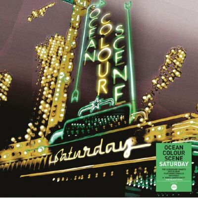 Ocean Colour Scene: Saturday Ocean Colour Scene: Saturday