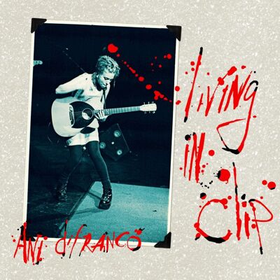DiFranco Ani: Living In Clip (25th Anniversary) DiFranco Ani: Living In Clip (25th Anniversary)