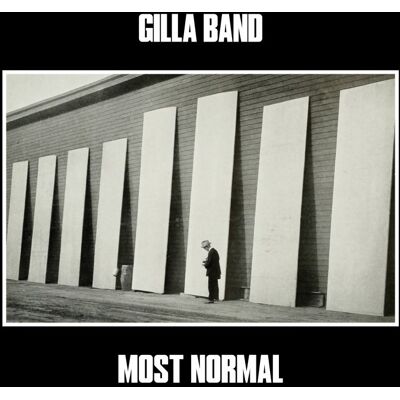 Gilla Band: Most Normal Gilla Band: Most Normal