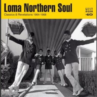 Loma Northern Soul - Classics & Revelations Loma Northern Soul - Classics & Revelations