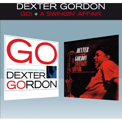 Dexter Gordon: Go! + a Swingin' Affair Dexter Gordon: Go! + a Swingin' Affair