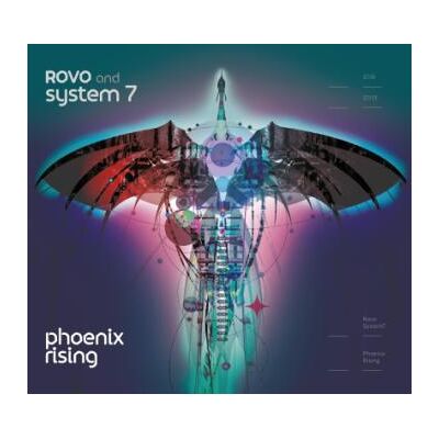 Rovo And System 7: Phoenix Rising Rovo And System 7: Phoenix Rising