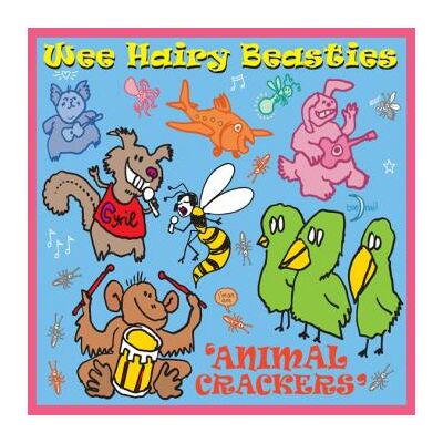 Wee Hairy Beasties: Animal Crackers Wee Hairy Beasties: Animal Crackers