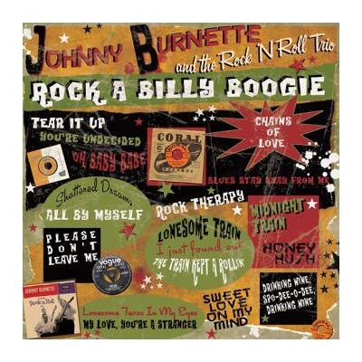 Burnette Johnny: Rock A Billy Boogie Burnette Johnny: Rock A Billy Boogie