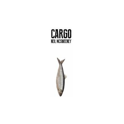 McSweeney Neil: Cargo McSweeney Neil: Cargo