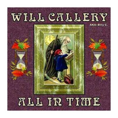 Callery Will: All In Time Callery Will: All In Time