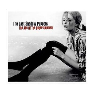 Last Shadow Puppets: Age of the Understatement Last Shadow Puppets: Age of the Understatement