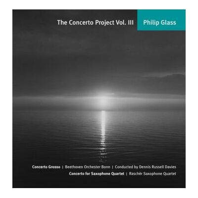 Glass Philip: Concerto Project Vol 3 Glass Philip: Concerto Project Vol 3