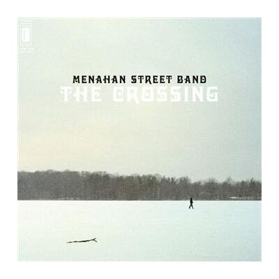 Menahan Street Band: Crossing Menahan Street Band: Crossing