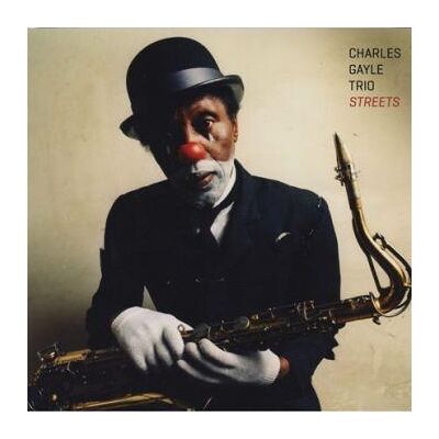 Gayle, Charles: Streets Gayle, Charles: Streets