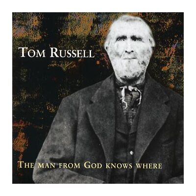 Russell Tom: The man from God knows where 1999 Russell Tom: The man from God knows where 1999