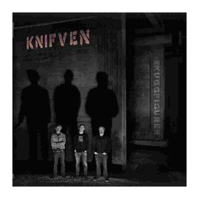 Knifven: Skuggfigurer Knifven: Skuggfigurer