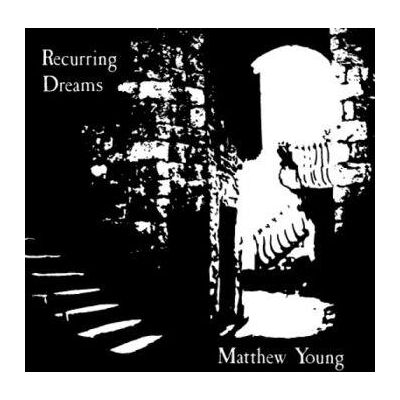 Young, Matthew: Recurring Dreams Young, Matthew: Recurring Dreams