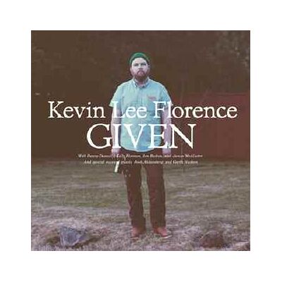 Florence Kevin Lee: Given Florence Kevin Lee: Given