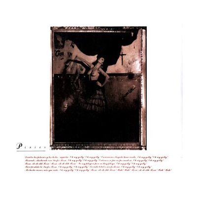 Pixies: Surfer Rosa Pixies: Surfer Rosa
